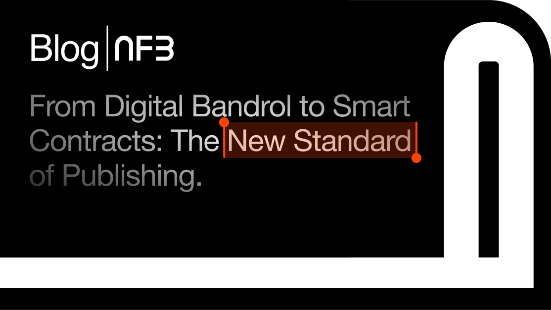 From Digital Bandrol to Smart Contracts: The New Standard of Publishing