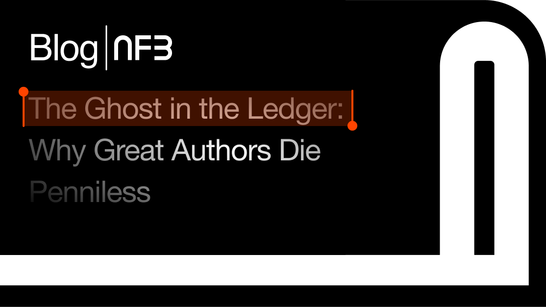 The Ghost in the Ledger: Why Great Authors Die Penniless